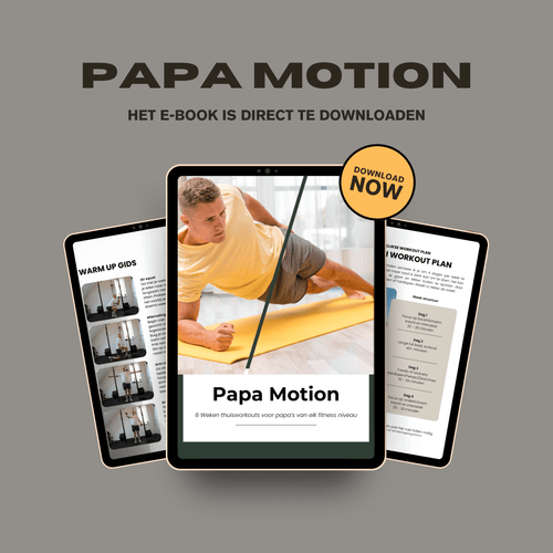 Papa Motion 6 weken trainingsschema voor vaders tijdens de kraamtijd